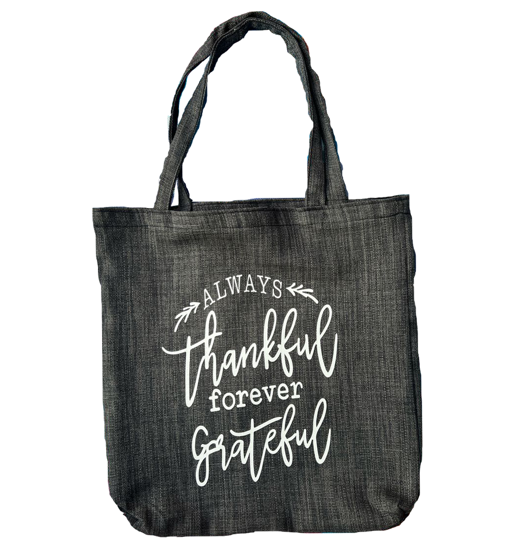 Thankful Forever Great - Grey Tote Bag